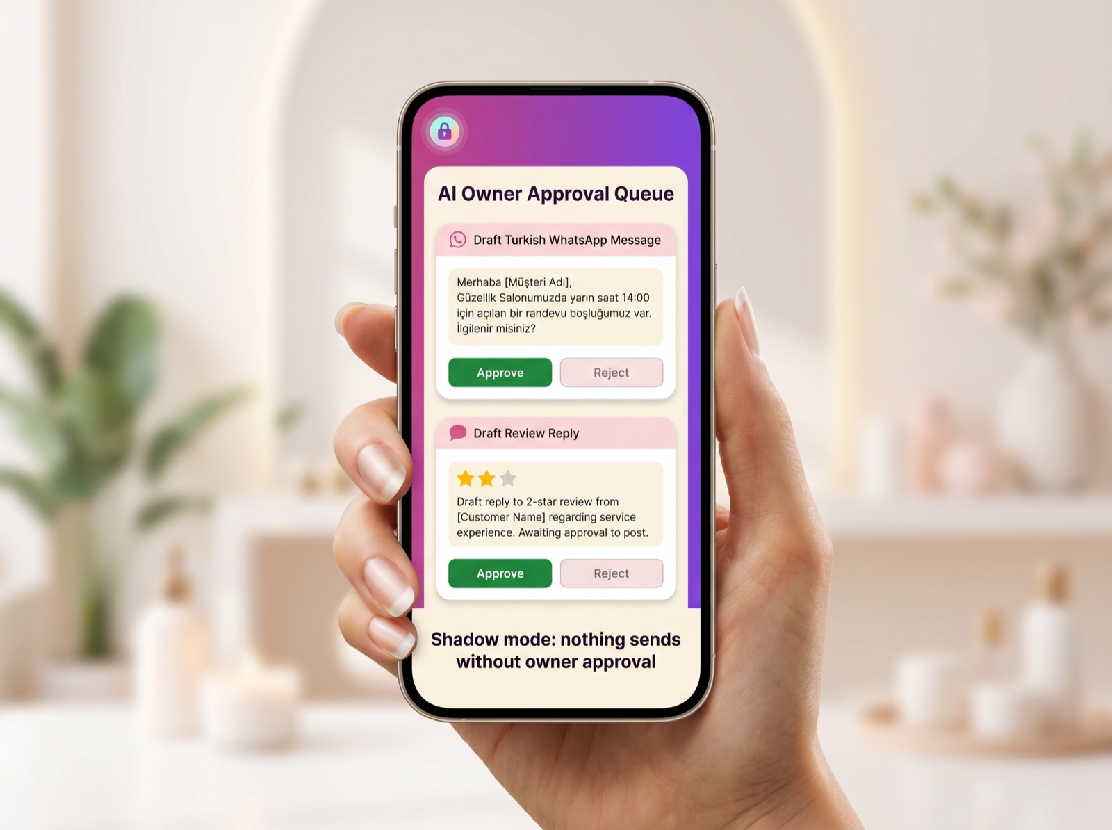 Owner approval queue on a phone: an AI-drafted Turkish WhatsApp message and a review reply, each with Approve and Reject buttons